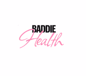 baddie.health