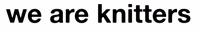 weareknitters.com